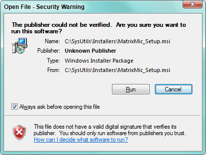 Figure 5. Install Security Warning (Windows 7)